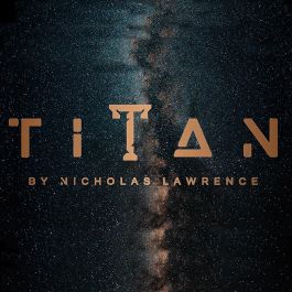 Titan by Nicholas Lawrence