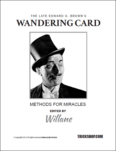 Trickshop - Edward G. Brown's Wandering Card