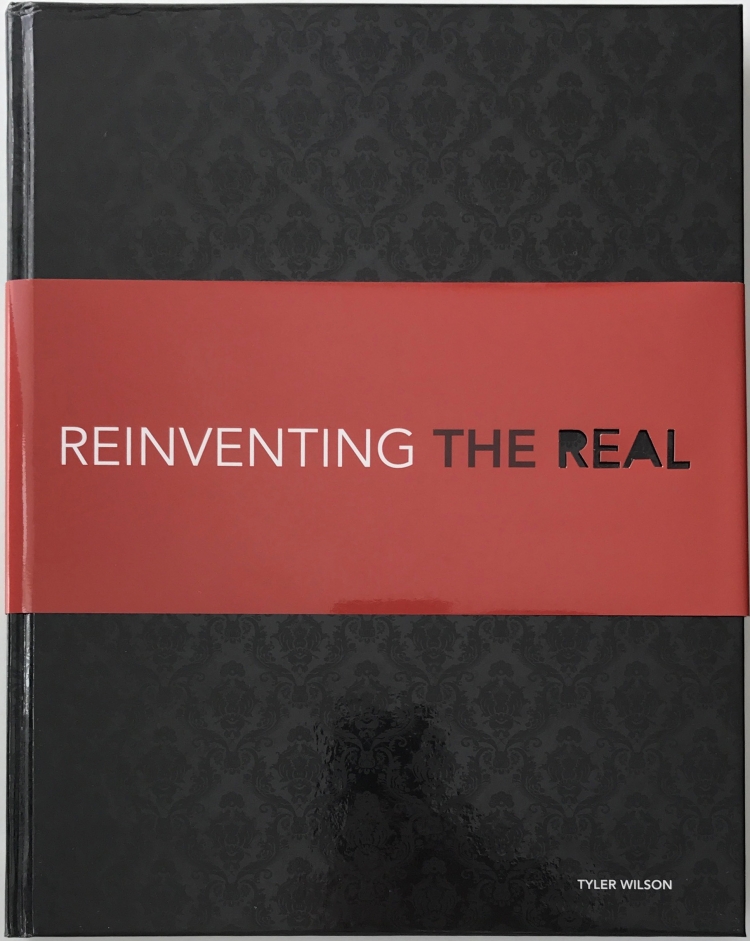 Tyler Wilson - Reinventing the Real