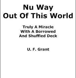U. F. Grant - Nu Way Out of This World
