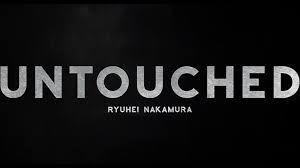 Untouched by Ryuhei Nakamura