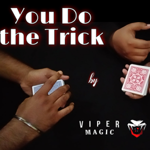 Viper Magic - You Do The Trick