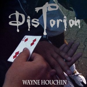 Wayne Houchin - Distortion