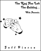 Jeff Pierce - The King Has Left The Building... with Amnesia