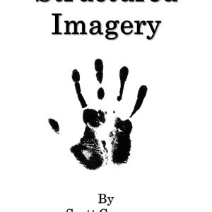 Structured Imagery by Scott Creasey
