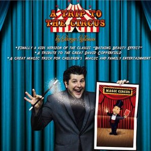 A Trip to The Circus by George Iglesias and Twister Magic