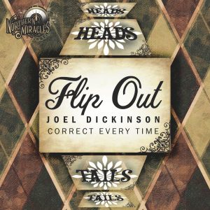 Joel Dickinson - FLIP OUT