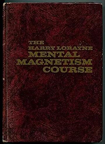 Mental Magnetism Course by Harry Lorayne