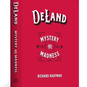 Richard Kaufman – DeLand Mystery and Madness (Gimmicked Cards not included)
