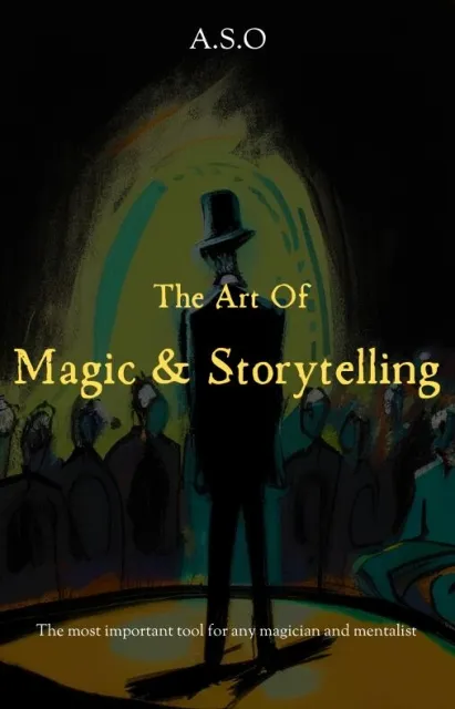 Magic and storytelling By A.O.S