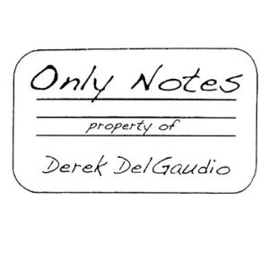 Only Notes By Derek DelGaudio