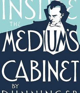 Joseph Dunninger - Inside Medium's Cabinet (1935)