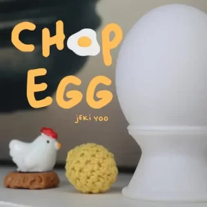 Chop Egg by Jeki Yoo