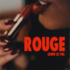 Lewis Le Val - Rouge