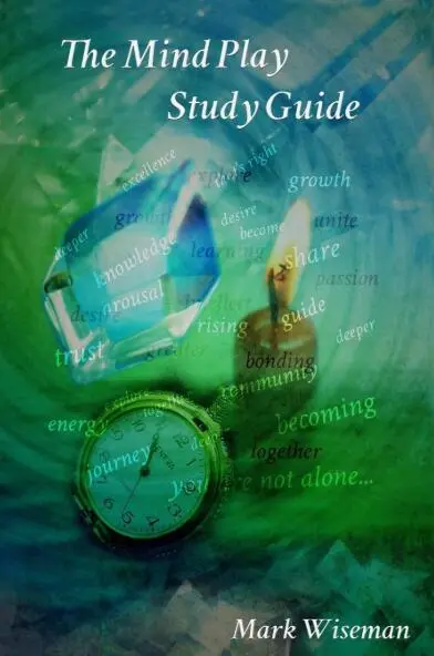 Mark Wiseman - The Mind Play Study Guide