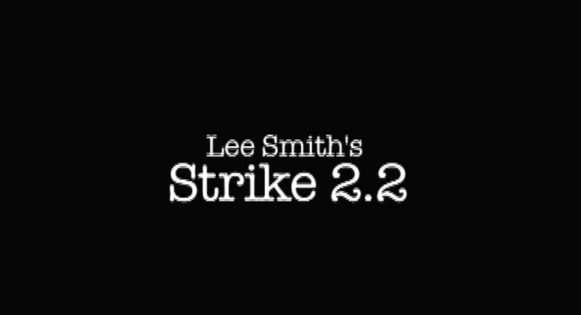 Strike 2.2 by Lee Smith