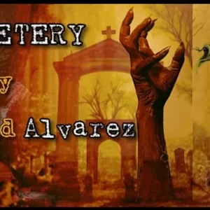 CEMETERY by David Alvarez