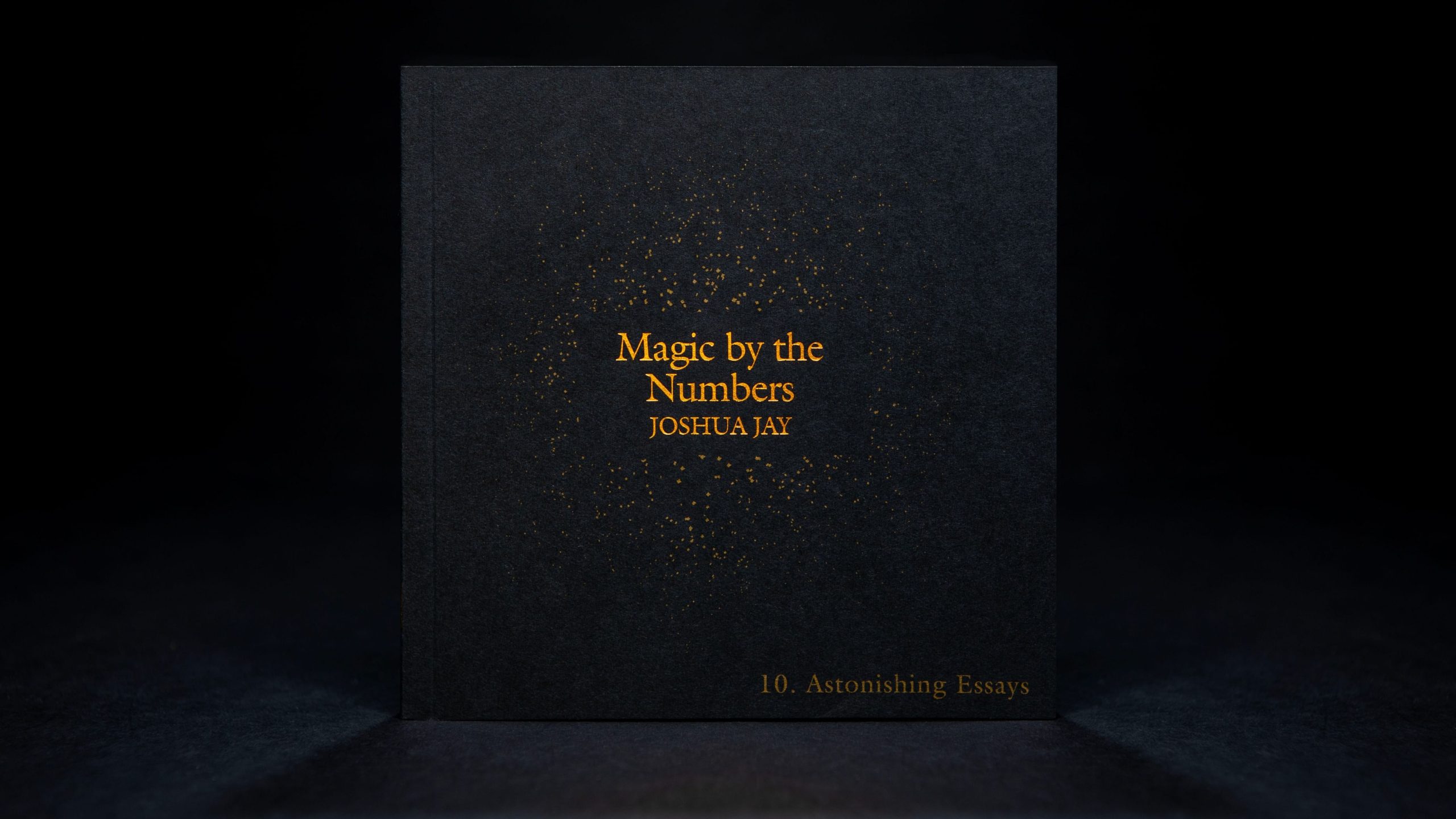 Astonishing Essays – Joshua Jay (Volume 10)