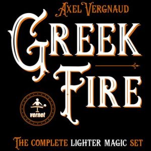 Greek Fire by Axel Vergnaud (Gimmick Not Included)
