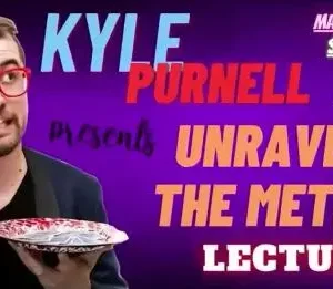 Kyle Purnell - Unraveling the Magic Lecture