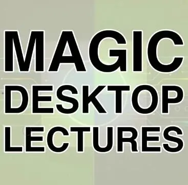 Magic Desktop Lecture by Jack Rhodes