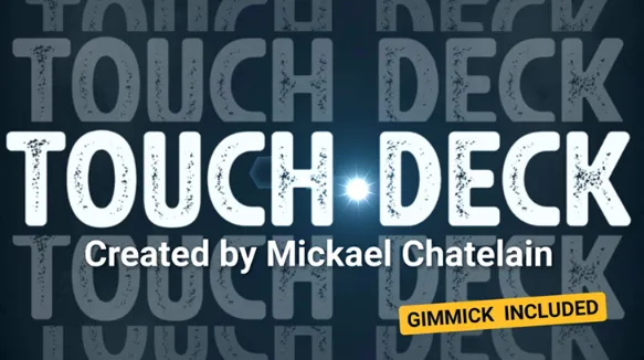 Touch Deck by Mickael Chatelain