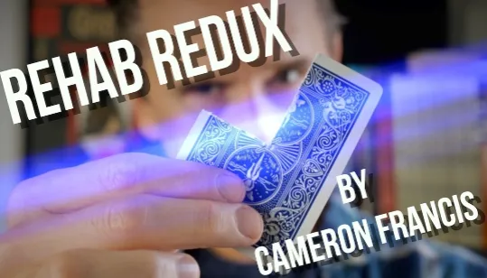 REHAB REDUX by Cameron Francis