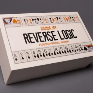 Reverse Logic by Joshua Jay