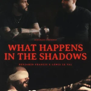 What Happens In The Shadows By Benjamin Francis and Lewis Le Val
