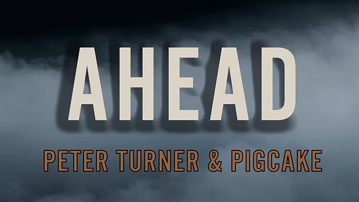 Ahead by Peter Turner and Pigcake