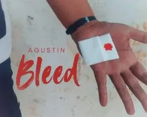 Bleed by Agustin