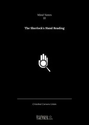 Mind Notes III The Sherlock's Hand Reading by Cristobal Carnero Linan