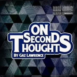 On Second Thoughts by Gaz Lawrence