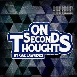 On Second Thoughts by Gaz Lawrence