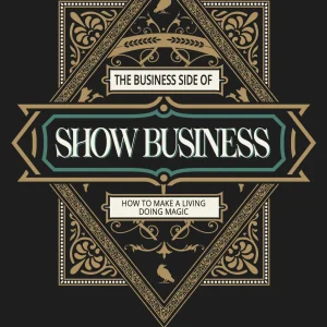 The Business Side of Show Business By Caroline Ravn