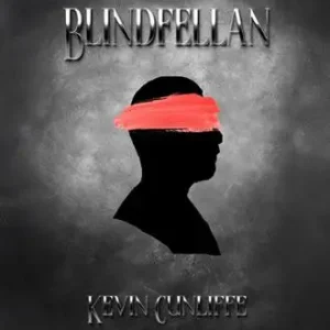 Blindfellan by Kevin Cunliffe (Video+PDF)