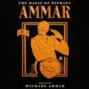 Magic of Michael Ammar