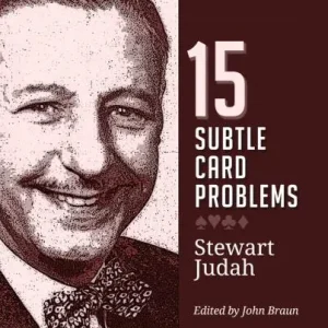 Stewart Judah - 15 Subtle Card Problems