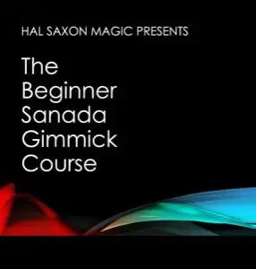 Hal Saxon - The Beginner Sanada Gimmick Course (Videos+pdf)