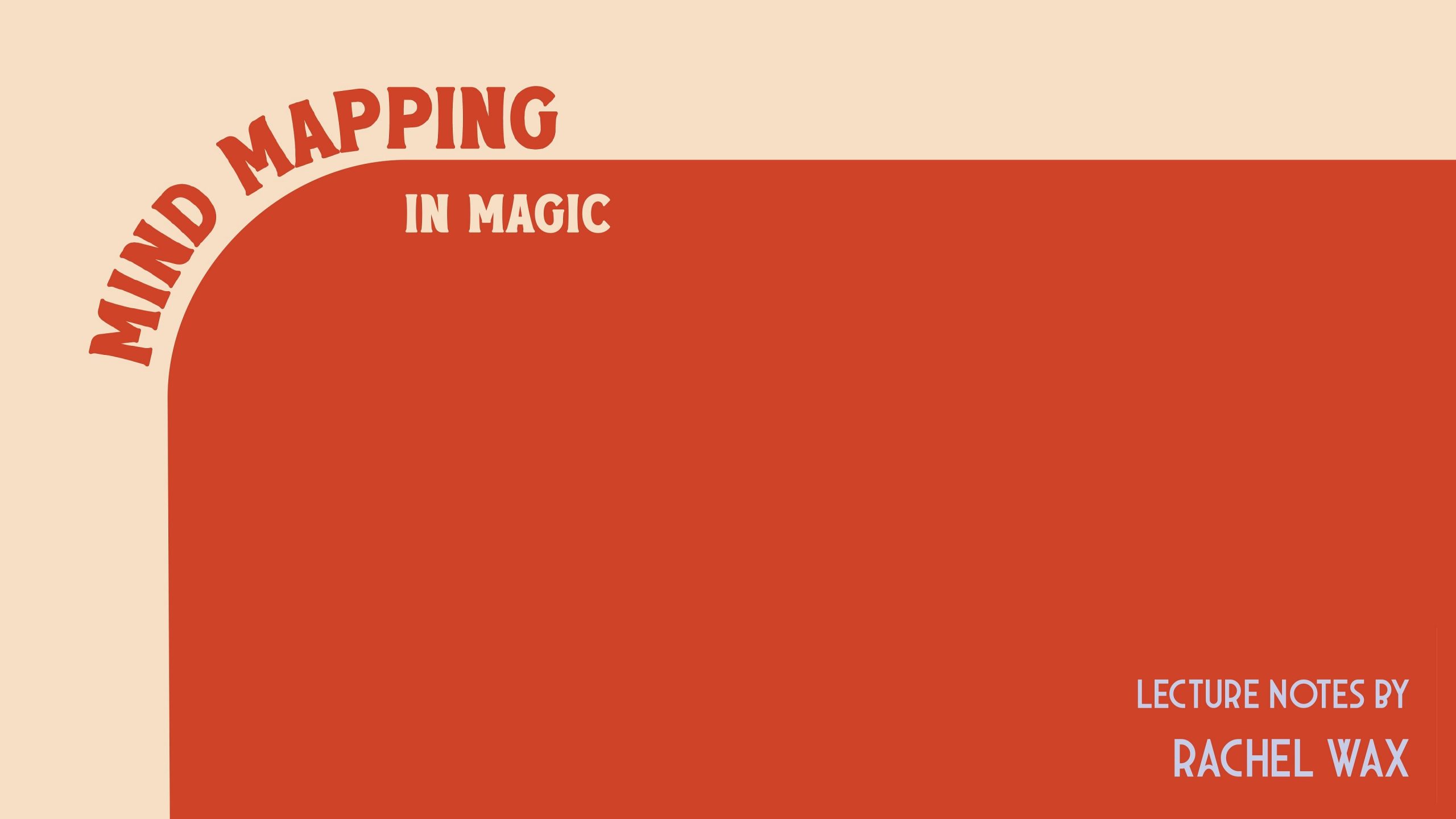 Mind Mapping in Magic by Rachel Wax (Video+PDF)