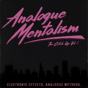 The Catch Up Vol.1 - Analogue Mentalism By Peter Turner and Lewis Le Val