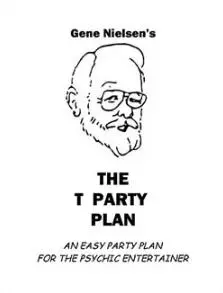 The T Party Plan by Gene Nielsen