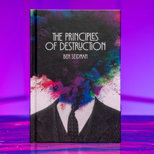 Ben Seidman - Principles of Destruction (Video+PDF)