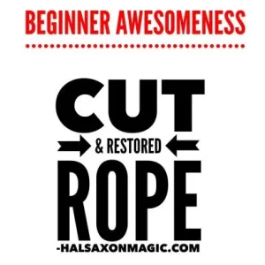 Hal Saxon - The Beginner Cut and Restored Rope