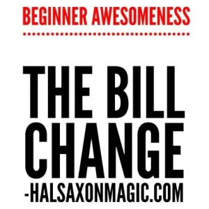 Hal Saxon - The Beginner Dollar Bill Change