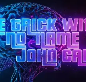 John Carey - The Trick with No Name