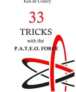 Ken de Courcy - 33 Tricks With The Pateo Force