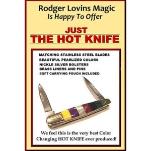 JUST THE HOT KNIFE by Rodger Lovins