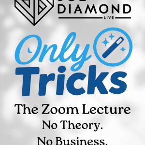 Joe Diamond - OnlyTricks - The Zoom Lecture Replay