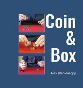 Nev Blenkinsopp - Coin & Box